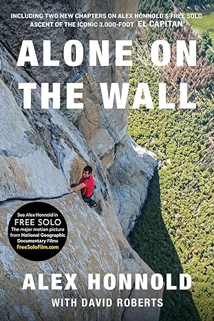 alone on the wall 1st edition alex honnold ,david roberts 0393356140, 978-0393356144