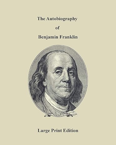 the autobiography of benjamin franklin large print edition benjamin franklin ,sam sloan 4871877868,