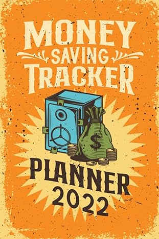 money saving tracker 2022 money saving challenge financial planner 1st edition lazy tool press 979-8414060598