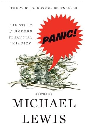 panic the story of modern financial insanity 1st edition michael lewis 0141042311, 978-0141042312
