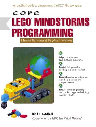 core lego mindstorms programming unleash the power of the java platform 1st edition brian bagnall 0130093645,
