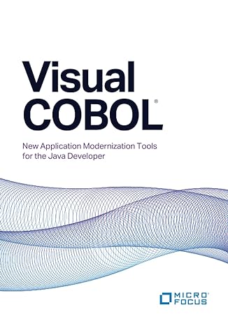 visual cobol new application modernization tools for the java developer 1st edition paul kelly 0578790475,