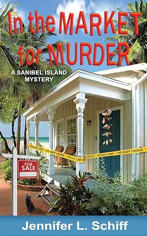 in the market for murder a sanibel island mystery 1st edition jennifer lonoff schiff 0692154167,