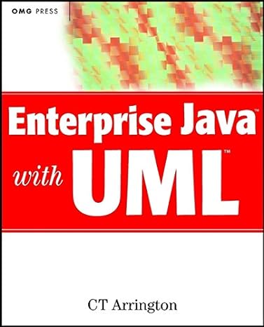 enterprise java with uml 1st edition c t arrington 0471386804, 978-0471386803