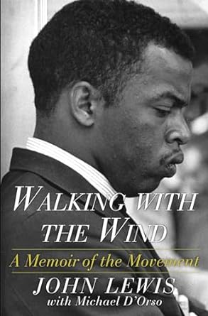 walking with the wind a memoir of the movement 1st edition john lewis ,michael d'orso 1476797714,