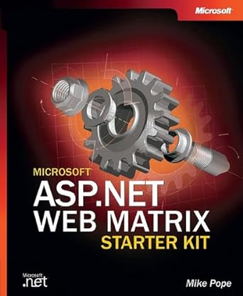 microsoft asp net web matrix starter kit 1st edition mike pope 0735618569, 978-0735618565
