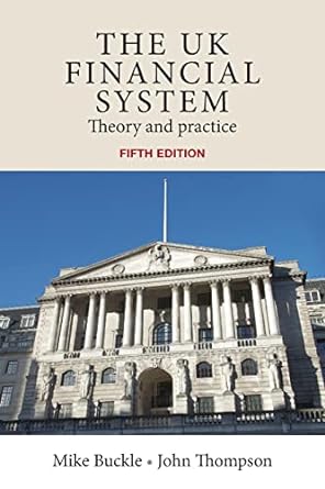 the uk financial system theory and practice 5th edition mike buckle ,john thompson 0719082935, 978-0719082931