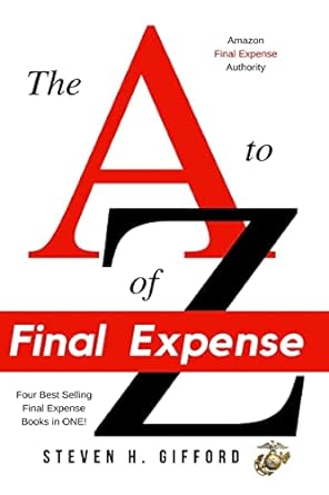 the a to z of final expense field and phone sales large print edition mr. steven h. gifford 1546550453,