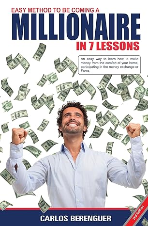 Millionaire In 7 Lessons Make Money Easy At Home