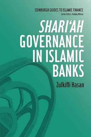 shari ah governance in islamic banks 1st edition zulkifli hasan 0748645578, 978-0748645572