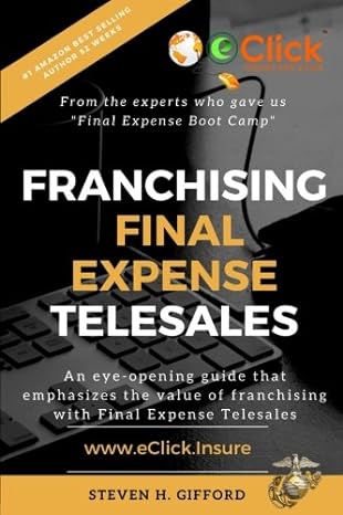 franchising final expense telesales you only have to be right once large print edition mr. steven h. gifford