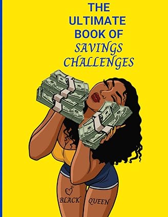 ultimate book of savings challenges for black women money saving challenges for black women 8 5 x 11 savings