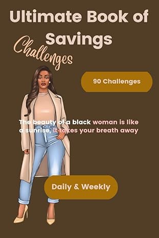 ultimate book of savings challenges for black women 120 pages savings tracker unique and interactive daily