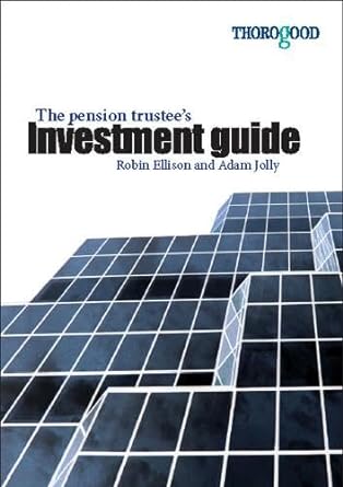the pension trustee s investment guide 1st edition robin ellison ,adam jolly 185418430x, 978-1854184306