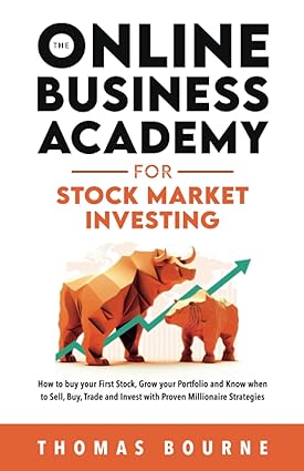 the online business academy for stock investing how to buy your first stock grow your portfolio and know when