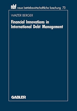 financial innovations in international debt management an institutional analysis 73 1990 edition walter