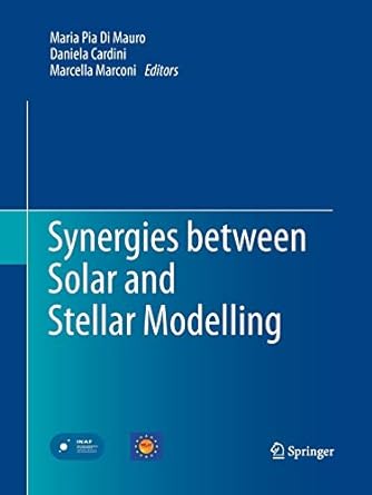 synergies between solar and stellar modelling 2010th edition maria pia di mauro ,daniela cardini ,marcella