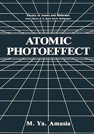 atomic photoeffect 1st edition m ya amusia 1475793308, 978-1475793307