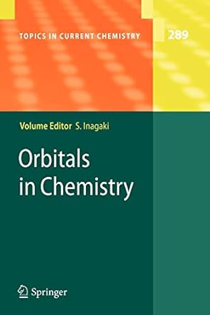 orbitals in chemistry 2010th edition satoshi inagaki 3642261914, 978-3642261916
