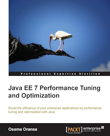 java ee 7 performance tuning and optimization boost the efficiency of your enterprise applications by