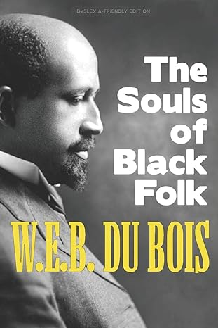the souls of black folk 1st edition w e b du bois b08y4lk7b2, 979-8716983724