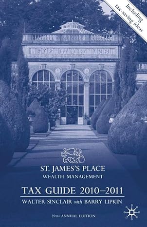 st james s place tax guide 2010 2011 1st edition walter sinclair ,e. barry lipkin 1349364665, 978-1349364664