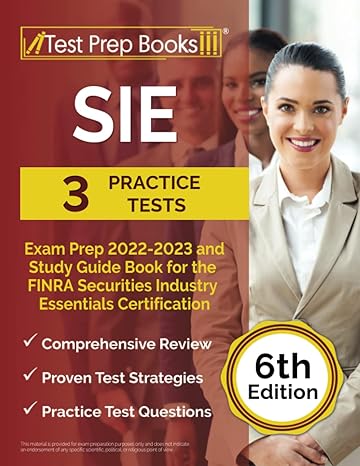 sie exam prep 2022 2023 3 practice tests and study guide book for the finra securities industry essentials