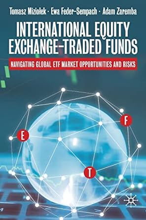 international equity exchange traded funds navigating global etf market opportunities and risks 1st edition