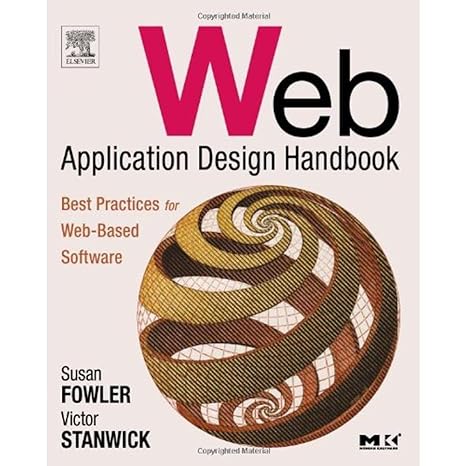 web application design handbook best practices for web based software 1st edition susan fowler ,victor