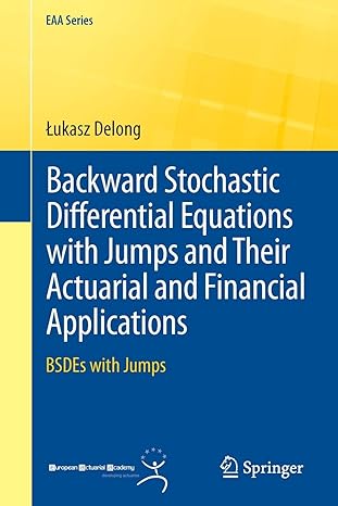 backward stochastic differential equations with jumps and their actuarial and financial applications bsdes