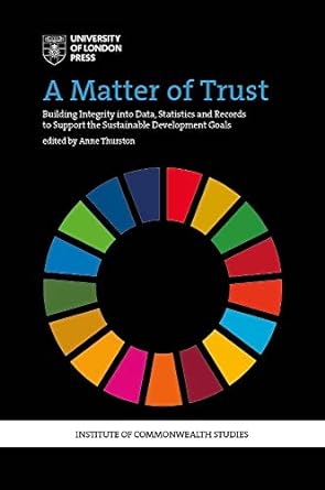 a matter of trust building integrity into data statistics and records to support the sustainable development