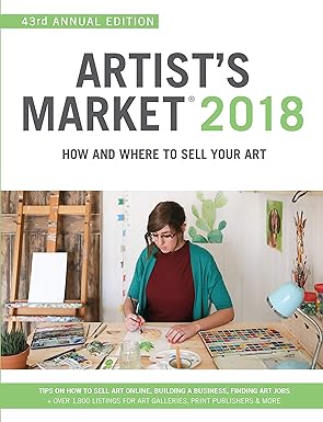 artist s market 2018 how and where to sell your art 43rd edition noel rivera 1440352836, 978-1440352836