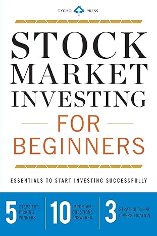 stock market investing for beginners essentials to start investing successfully 1st edition tycho press