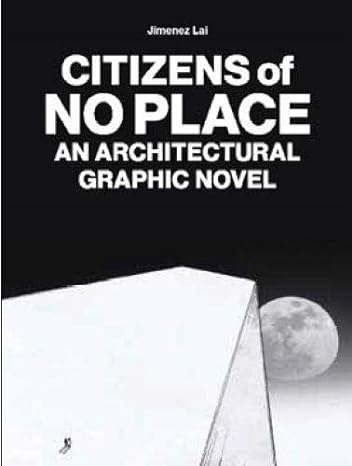 citizens of no place an architectural graphic novel 1st edition jimenez lai 1616890622, 978-1616890629