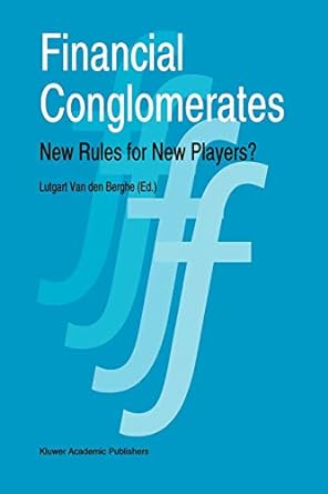 financial conglomerates new rules for new players 1st edition l. van den berghe 9048146240, 978-9048146246