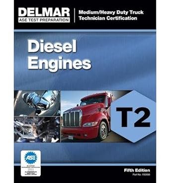 ase test preparation t2 diesel engines common 1st edition delmar thompson learning b00fkywkae