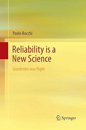 reliability is a new science gnedenko was right 1st edition paolo rocchi 3319861719, 978-3319861715