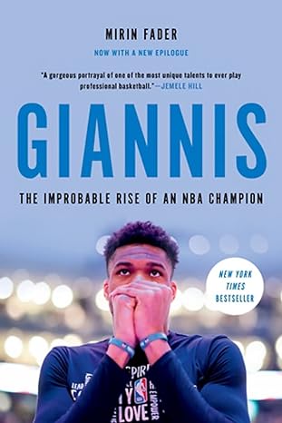 giannis the improbable rise of an nba champion 1st edition mirin fader 0306924110, 978-0306924118