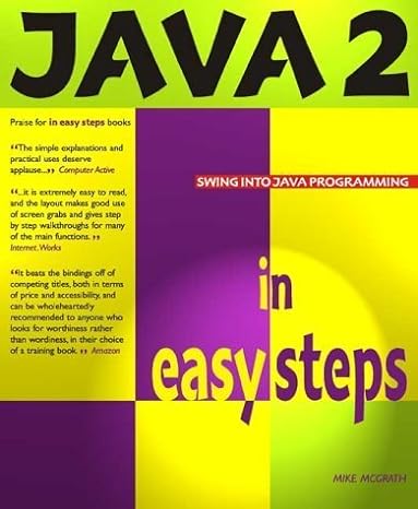 java 2 in easy steps 1st edition mike mcgrath 1840780258, 978-1840780253
