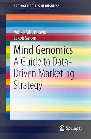 mind genomics a guide to data driven marketing strategy 1st edition veljko milutinovic ,jakob salom