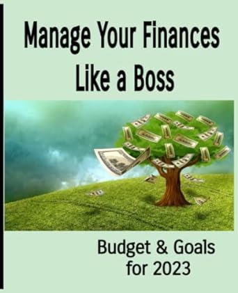 manage your finances like a boss budget and goals for 2023 1st edition gigi lou creations b0bmsrjvmw