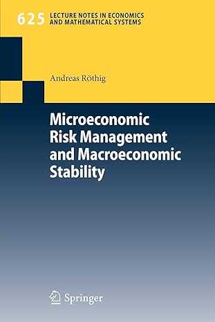 microeconomic risk management and macroeconomic stability 2009 edition andreas rothig 3642015646,
