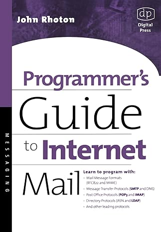 programmers guide to internet mail 1st edition john rhoton 1555582125, 978-1555582128