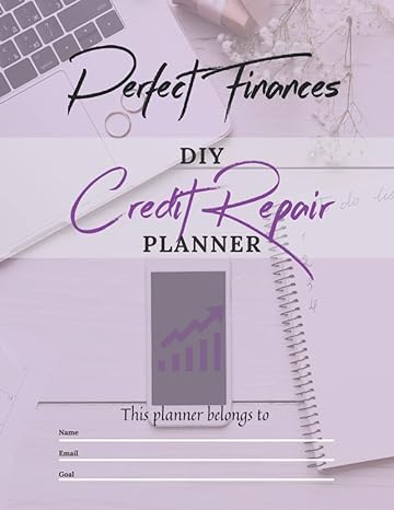 perfect finances diy credit repair mini guide planner 1st edition shantelle stewart 979-8402494800