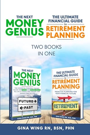 the next money genius and the ultimate financial guide to retirement planning two books in one 1st edition
