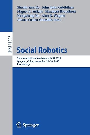 social robotics 10th international conference icsr 2018 qingdao china november 28 30 2018 proceedings lnai