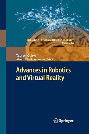 advances in robotics and virtual reality 1st edition tauseef gulrez ,aboul ella hassanien 3662520052,