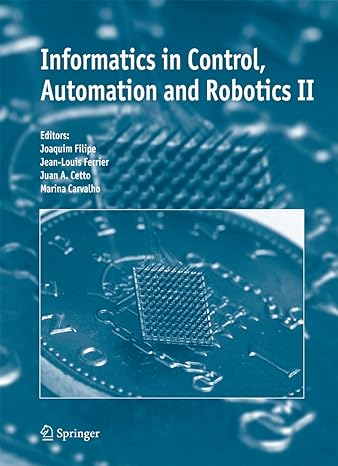 informatics in control automation and robotics ii 1st edition joaquim filipe ,jean louis ferrier ,juan a