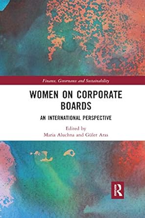 women on corporate boards an international perspective 1st edition maria aluchna ,guler aras 0367591367,