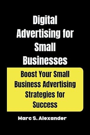 digital advertising for small businesses boost your small business advertising strategies for success 1st
